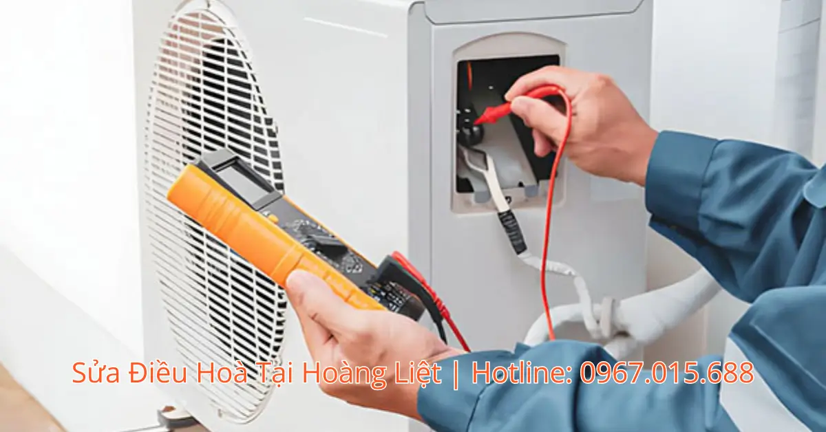 Sửa Điều Hòa Tại Hoàng Liệt Uy Tín, Linh Kiện Chuẩn, Giá Tốt