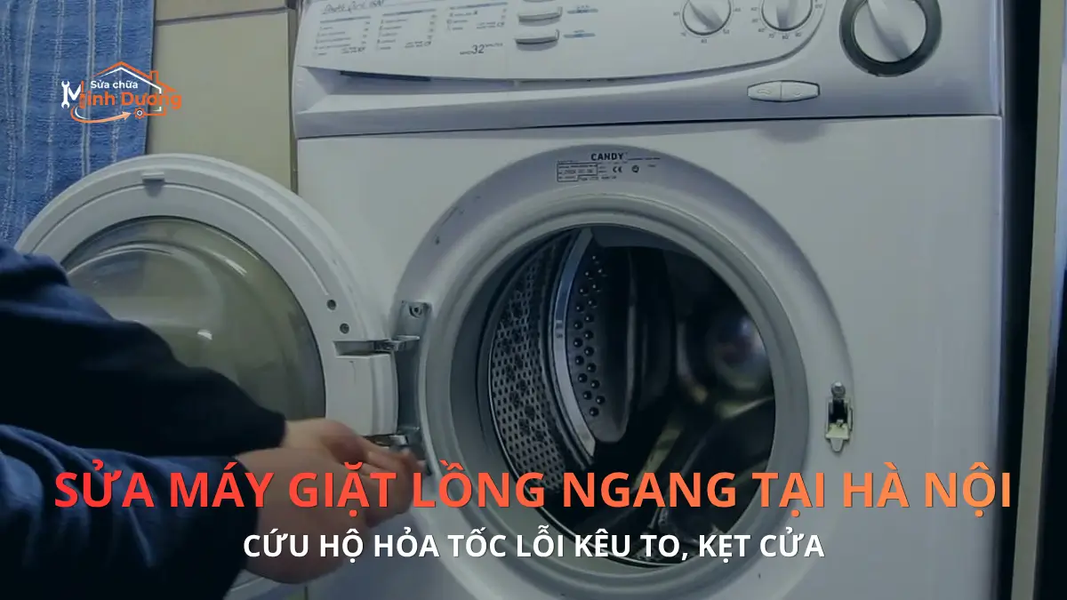 Nhân sự kỹ thuật sửa máy giặt lồng ngang tại nhà Hà Nội Minh Dương Fix