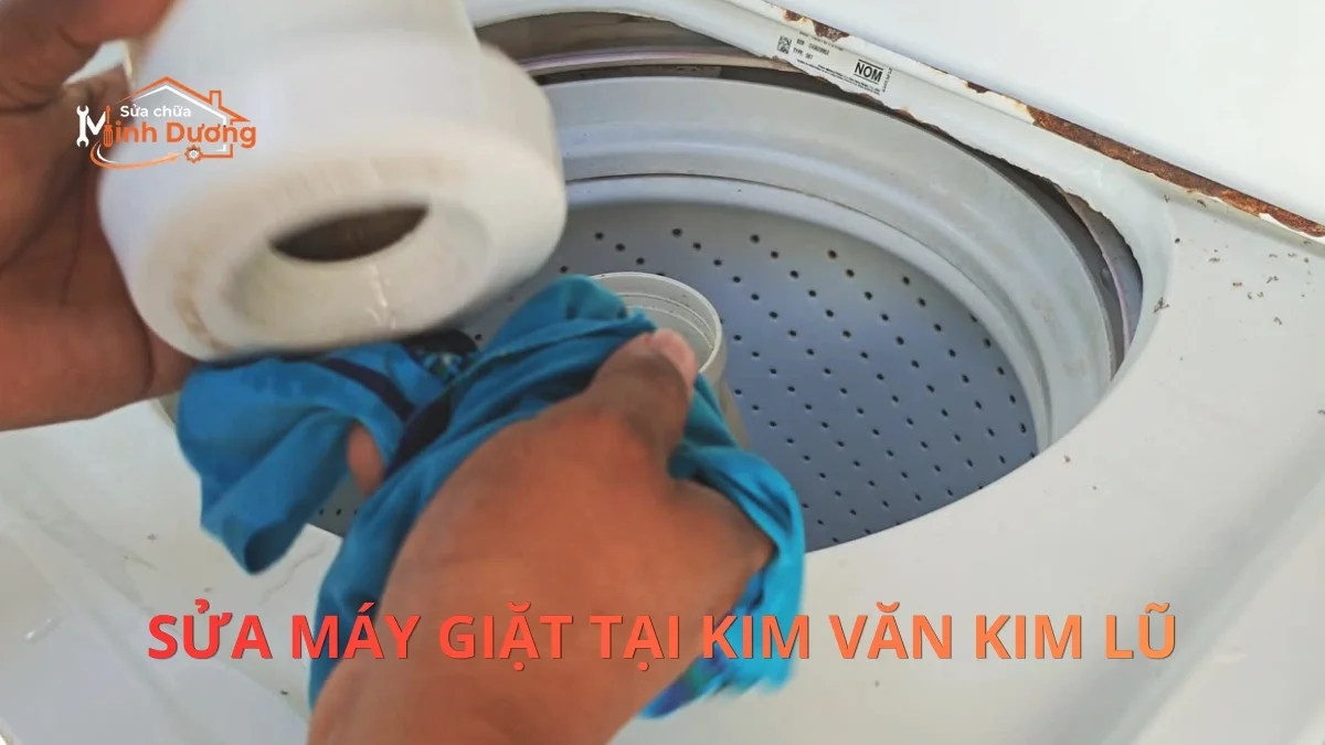 Dịch Vụ Sửa Máy Giặt Tại Kim Văn Kim Lũ